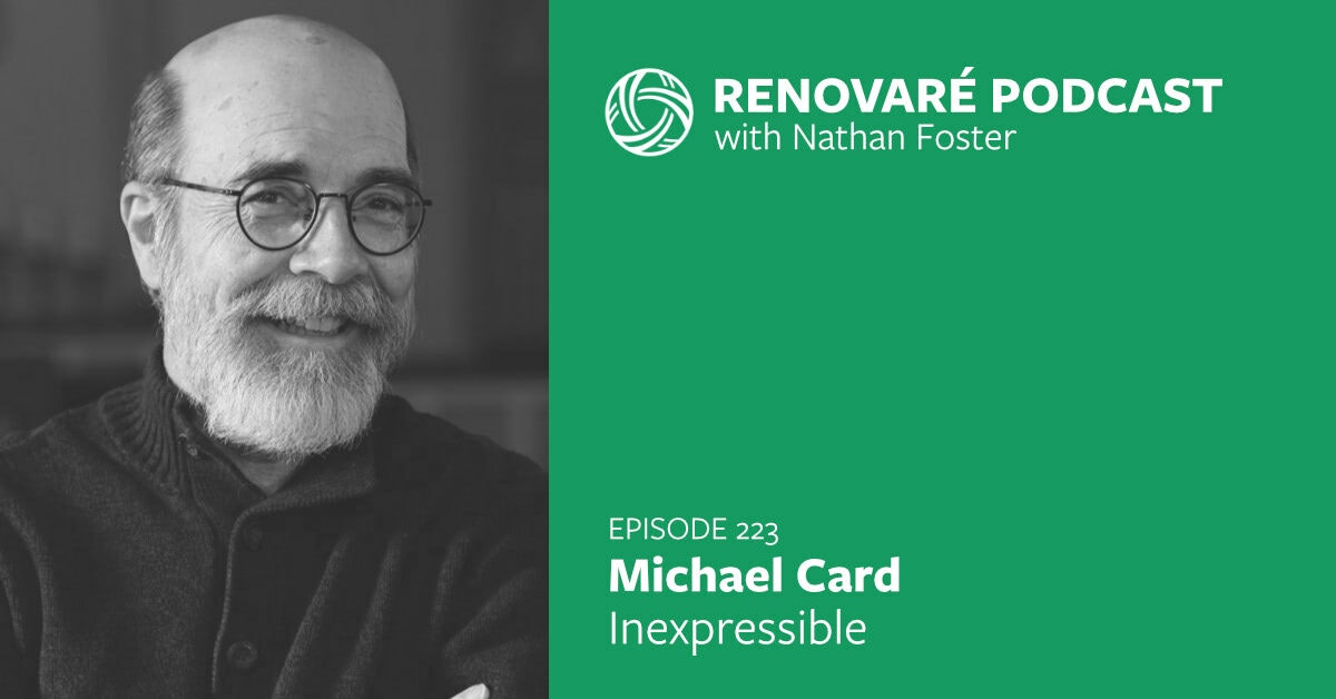 Podcast: Michael Card — Inexpressible | Renovaré